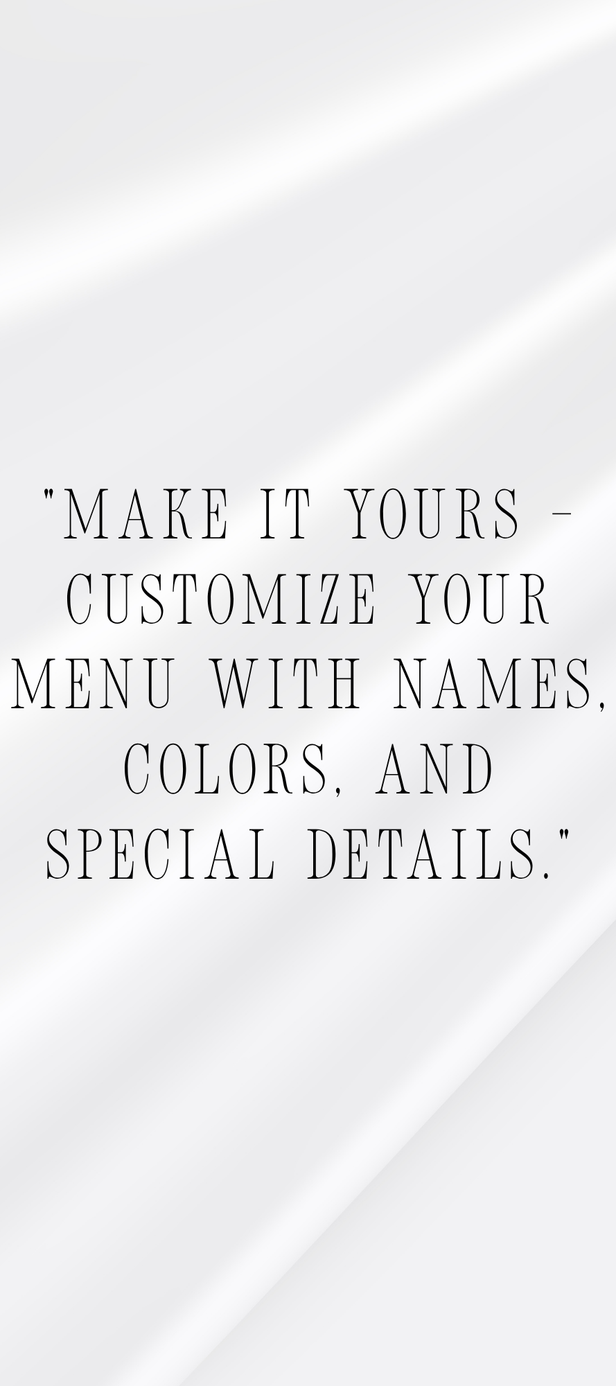 Design Your Own Personalized Wedding Menu Cards — 4 x 9
