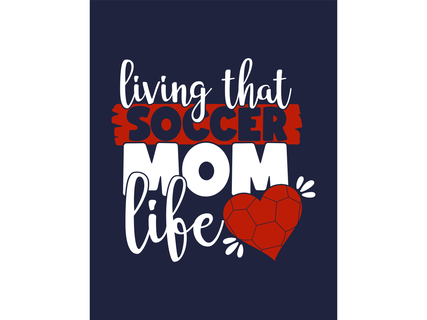 Living That Soccer Mom Life Shirt - smuniqueshirts