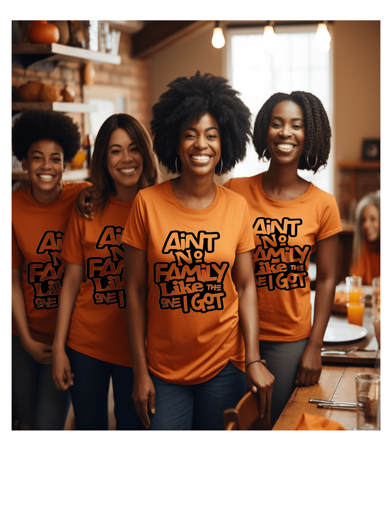 Aint No Family Like The One I Got T-shirt T-shirt or Swearshirt - smuniqueshirts