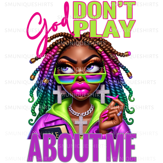 God Don't Play About Me PNG | Christian Faith Sublimation Design | Religious Quote Digital Download for Shirts & Mugs #10