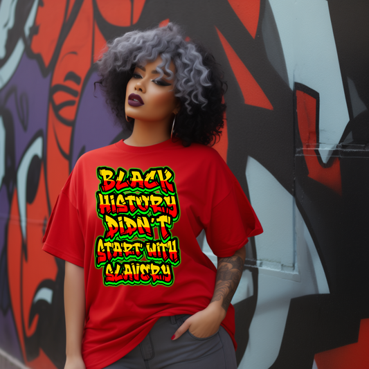 Black History Didn’t Start With Slavery T-Shirt – Empowerment Tee for All Ages | Kids & Adults - S & M Unique Shirts, LLC