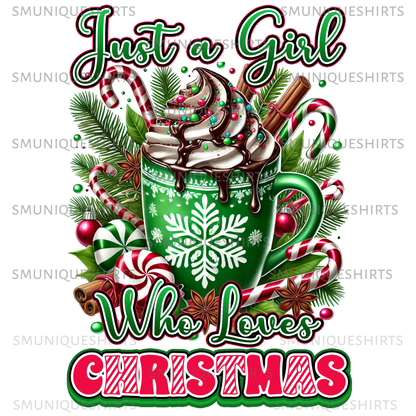 Just a Girl Who Loves Christmas Sweatshirt | Cute Holiday Shirt for Women | Festive Hot Cocoa Graphic Tee | Christmas Gift Idea
