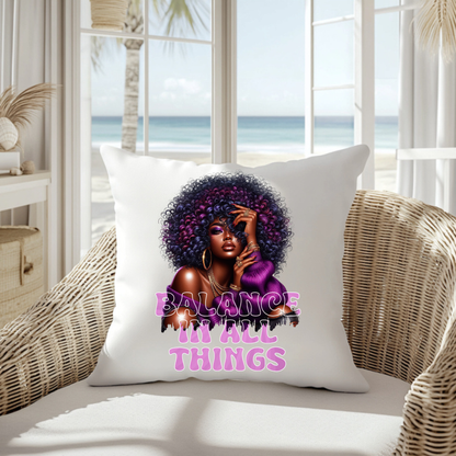 BALANCE IN ALL THINGS Pillow