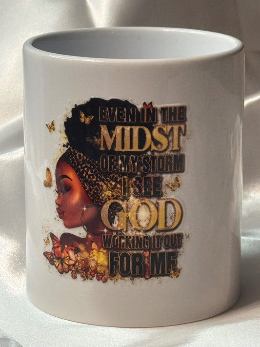Even in the Midst of My Storm Mug | God Is Working It Out | Faith Inspirational Coffee Cup | Afrocentric Christian Mug - 2