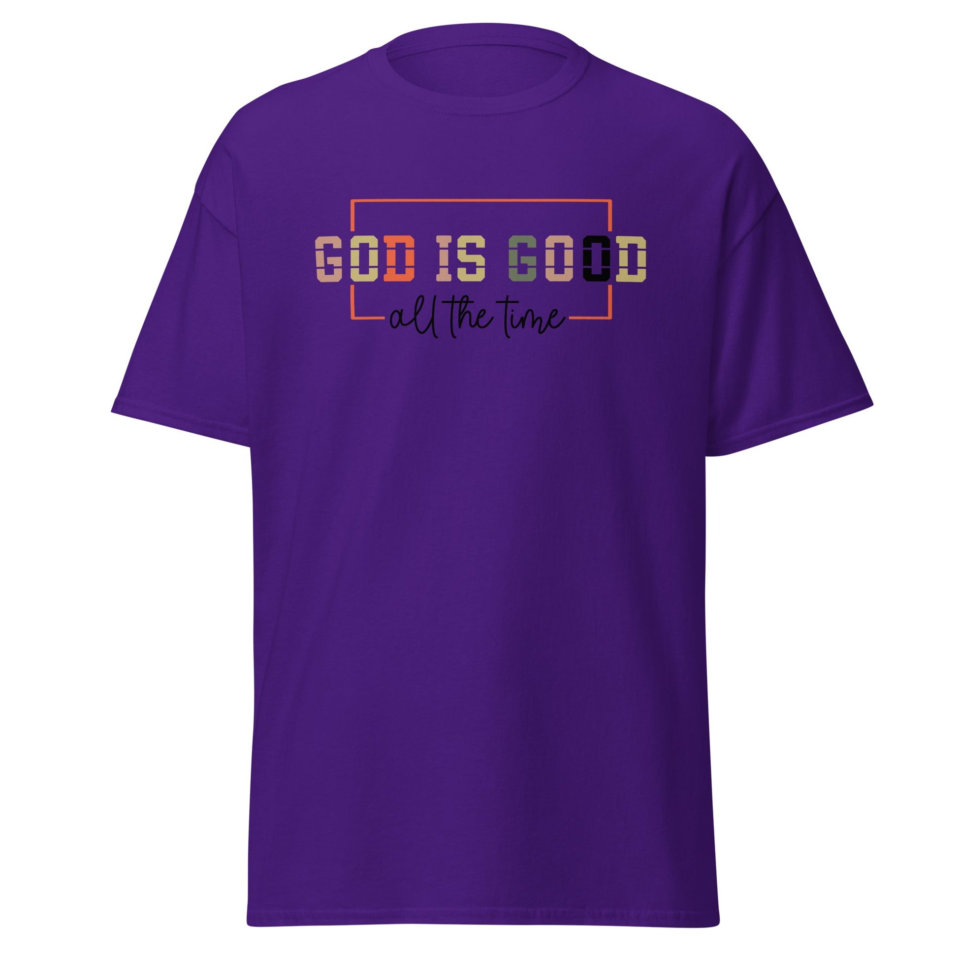 God Is Good All The Time Christian T - Shirt - S & M Unique Shirts, LLC