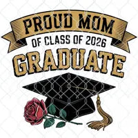Proud Mom 2026 Graduate PNG 3: Graduation Shirt Design (Instant Download)