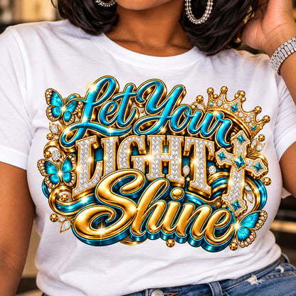 Let Your Light Shine design in turquoise and gold on a white T-shirt, close-up