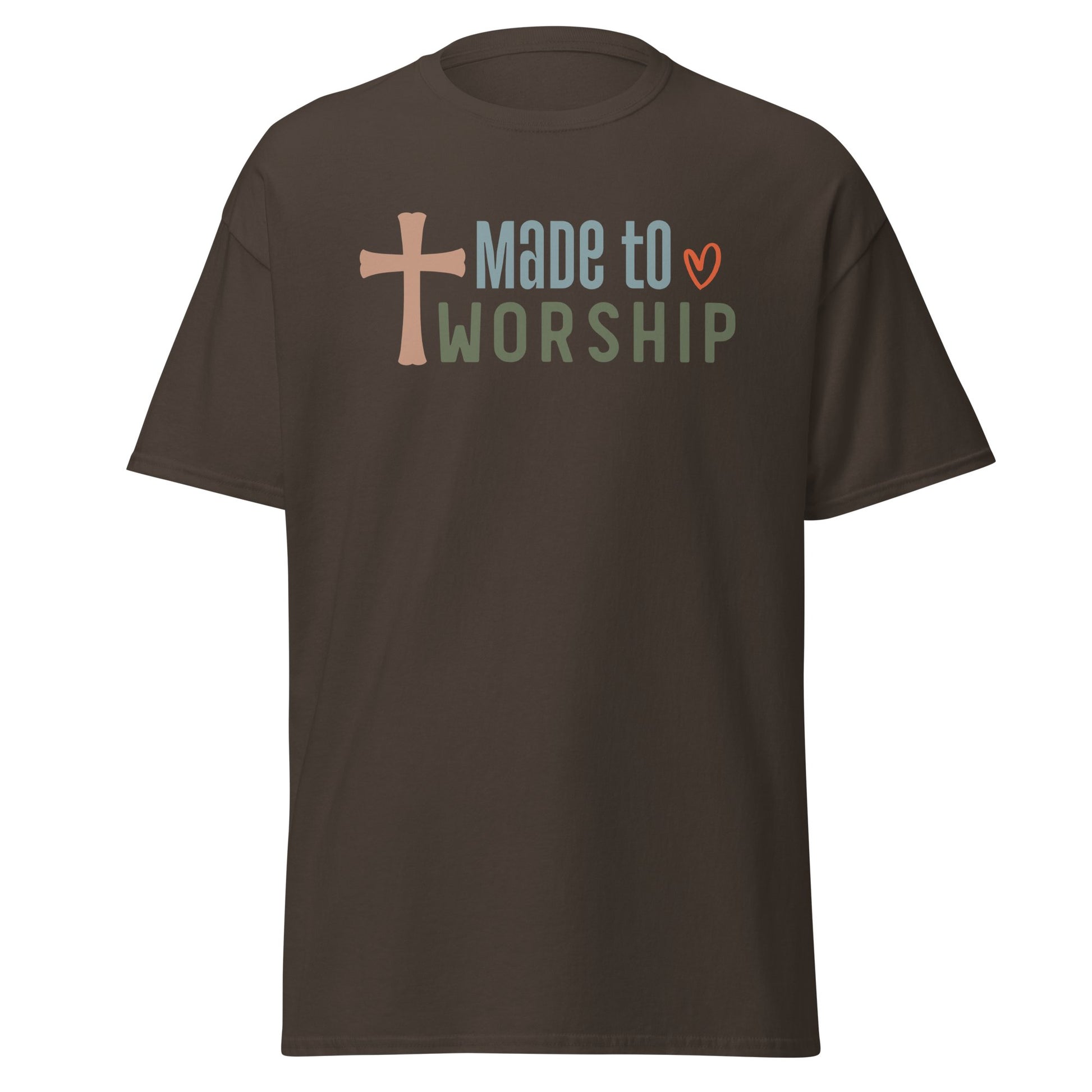 Made to Worship T - Shirt - S & M Unique Shirts, LLC