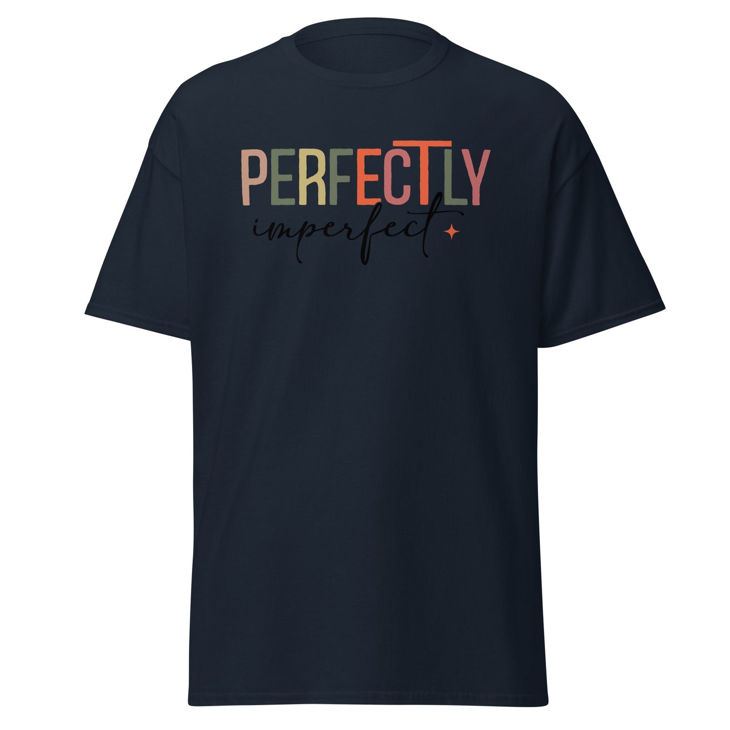 Perfectly Imperfect T - shirt - S & M Unique Shirts, LLC