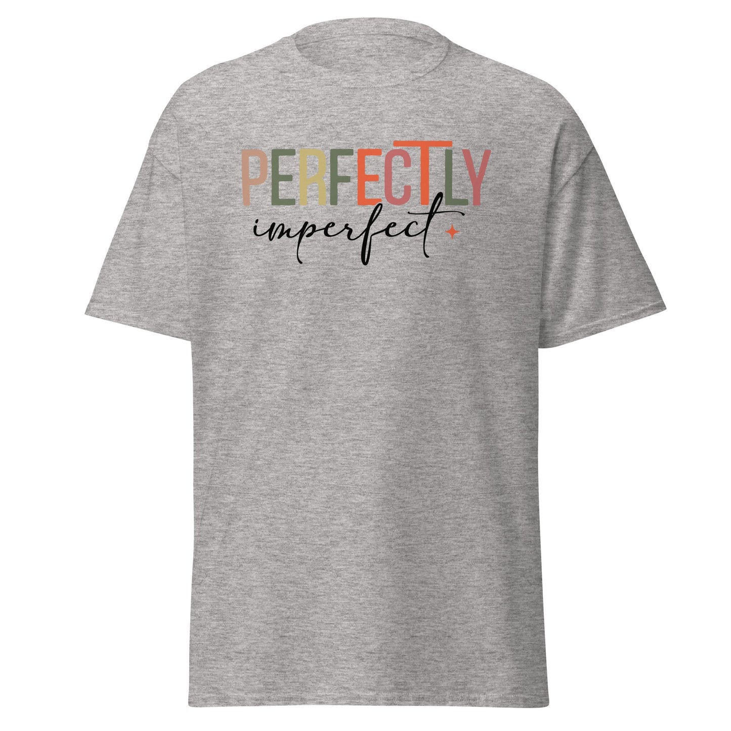 Perfectly Imperfect T - shirt - S & M Unique Shirts, LLC