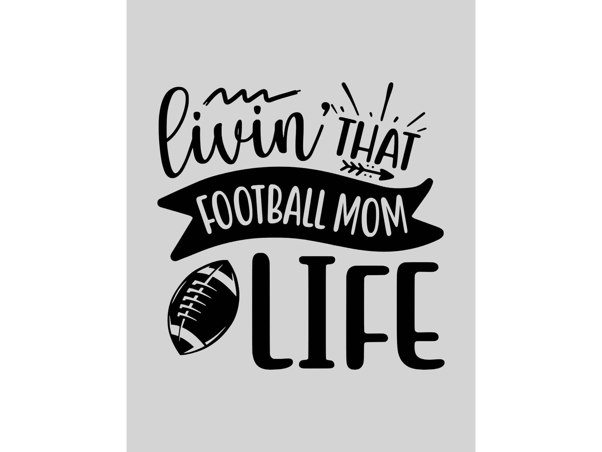 Livin That Football Mom Life T-shirt or Sweatshirt - smuniqueshirts