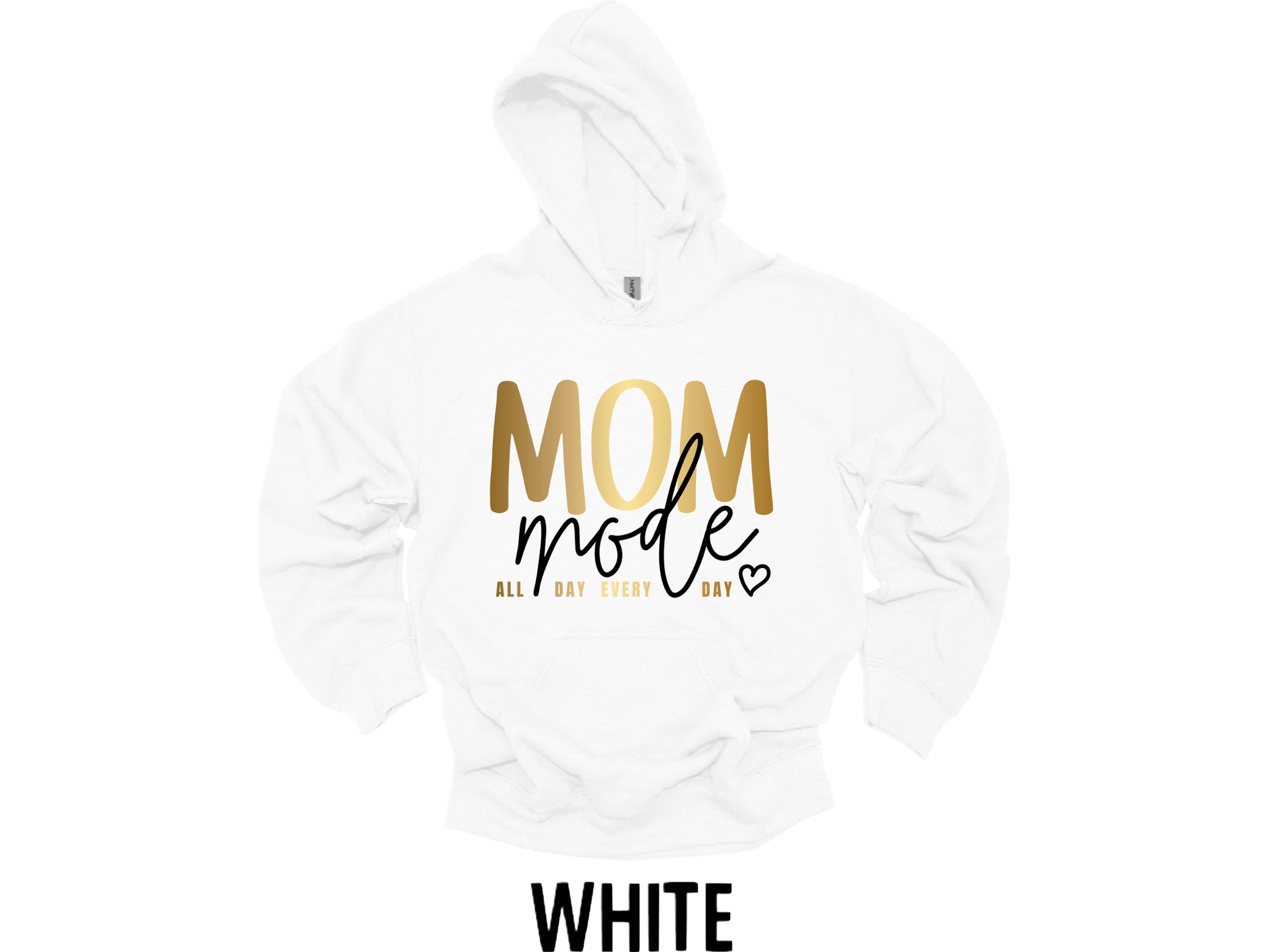 Mom mode all day everyday t-shirt or hoodie (New Arrival) - smuniqueshirts