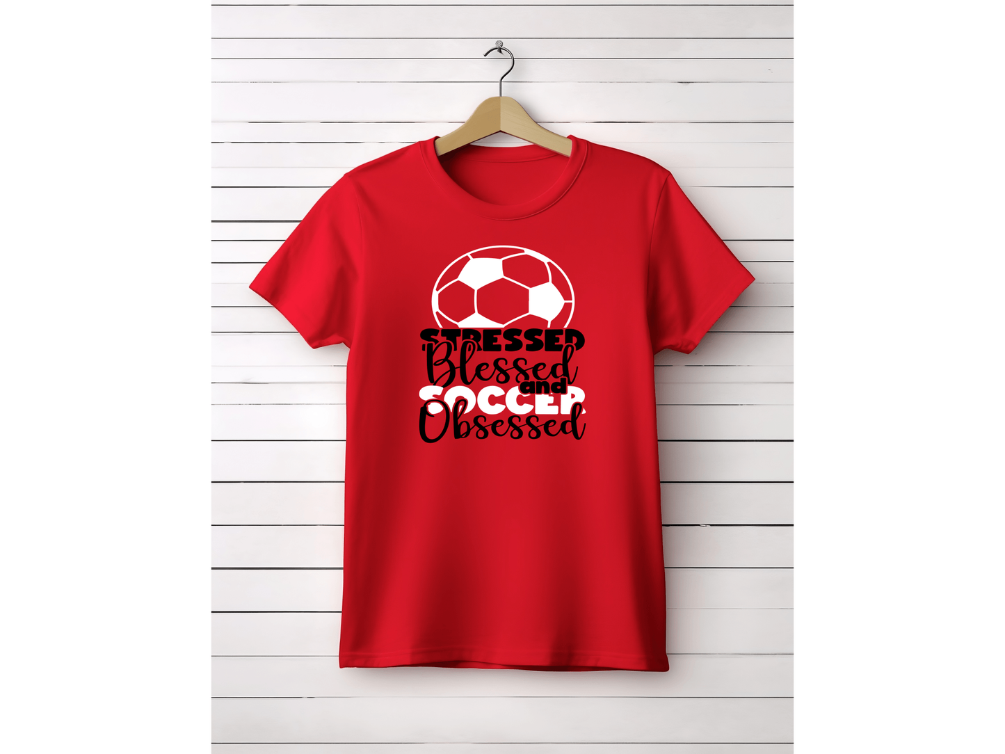 Stressed, Blessed and Soccer Obsessed Top